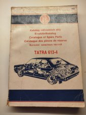 kniha Katalog náhradních dílů TATRA 613-4 TATRA, Tatra Kopřivnice  1991