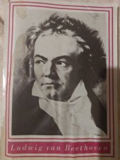 kniha Ludwik van Beethoven k soubornému provedení symfonických skladeb Českou filharmonií v Praze 1942-43, Č.A.T., Českomoravské akciové tiskařské a vydavatelské podniky 1942