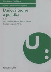 kniha Daňová teorie a politika pro kombinovanou formu studia, Univerzita Pardubice 2008