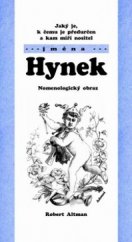 kniha Jaký je, k čemu je předurčen a kam míří nositel jména Hynek nomenologický obraz, Adonai 2003