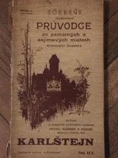 kniha Karlštejn průvodce po hradě a jeho okolí, Körber 1905