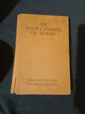 kniha Six short stories of to -day, Velhagen & Klasings 1940