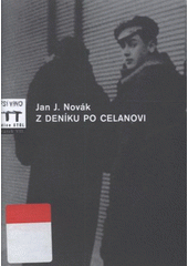 kniha Z deníku po Celanovi, Petr Štengl 2007