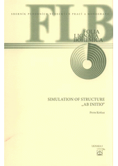 kniha Simulation of wood structure „ab initio“, Lesnická práce 2008