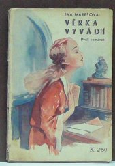 kniha Věrka vyvádí dívčí románek ..., Zmatlík a Palička 1941