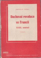 kniha Duchovní revoluce ve Francii XVIII. století, Práce 1948