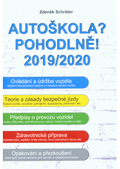 kniha Autoškola? Pohodlně! 2019/2020, Agentura Schröter 2019