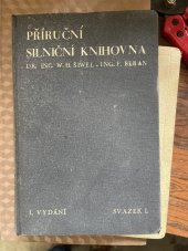 kniha Příruční silniční knihovna. Svazek I, Redakce a administrace Silniční příručky 1933