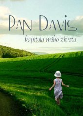 kniha Pan Davis - kapitola mého života, Nová Forma 2014