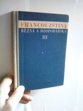 kniha Francouzština  běžná a hospodářská 3., Státní pedagogické nakladatelství 1962