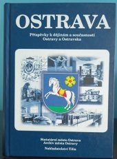 kniha OSTRAVA 24 Příspěvky k dějinám a současnosti Ostravy a Ostravska, Statutární město Ostrava 2009