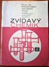 kniha Zvídavý chemik Návod k 150 chemickým pokusům, Lachema 1969