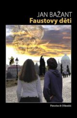 kniha Faustovy děti, Pistorius & Olšanská 2008