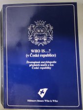 kniha WHO IS ...? (v České republice) 2002 Životopisná encyklopedie předních mužů a žen České republiky, Who is Who Verlag 2002