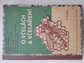 kniha O včelách a včelaření Malá včelařská encyklopedie, Milotický hospodář 1947