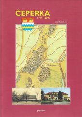 kniha Čeperka 1777-2002 225 let obce, Obec Čeperka 2002