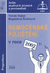 kniha Nemocenské pojištění v roce 2002, Pragoeduca 2002