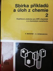 kniha Sbírka příkladů a úloh z chemie Část 2 doplňková učebnice pro SPŠ chem. a s chem. zaměřením., SNTL 1987