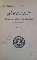 kniha Čestní Díl 1 román československého důstojníka ve čtyřech dílech., Josef Šrámek 1926