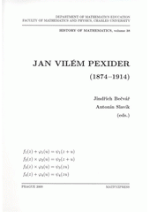 kniha Jan Vilém Pexider (1874-1914), Matfyzpress 2009