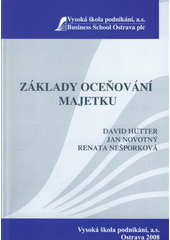 kniha Základy oceňování majetku (podniku a nemovitostí), Vysoká škola podnikání 2008