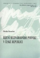 kniha Řízení mezinárodního podniku v České republice = Management of an international company in the Czech Republic : teze habilitační práce, VUTIUM 2010