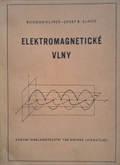 kniha Elektromagnetické vlny Určeno posluchačům vys. škol techn., SNTL 1958