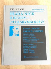 kniha Atlas of head and neck surgery otolaryngology, Lippincott Williams & Wilkins 2001