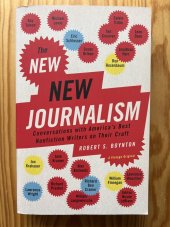 kniha The New New Journalism Conversations with America’s Best Nonfiction Writers on Their Craft, Vintage Books 2005