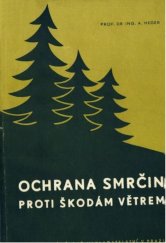 kniha Ochrana smrčin proti škodám větrem, SZN 1957