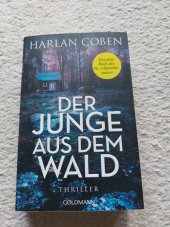 kniha Der Junge aus dem Wald Thriller, Goldmann 2020