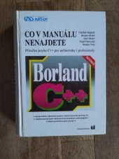 kniha Co v manuálu nenajdete Příručka jazyka C++ pro začátečníky i profesionály , Unis 1993