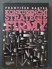 kniha Konkurenční strategie firmy, Management Press 1997