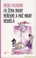 kniha Co žena nikdy neřekne a muž nikdy neudělá, Beskydy 2016