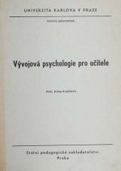 kniha Vývojová psychologie pro učitele určeno pro posl. fak. pedagog., SPN 1986