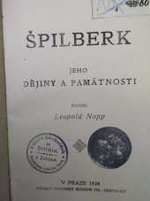 kniha Špilberk jeho dějiny a památnosti, Vojenské museum Čsl. republiky 1926