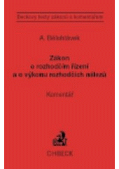 kniha Zákon o rozhodčím řízení a výkonu rozhodčích nálezů komentář, C. H. Beck 2004