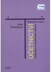 kniha Možnosti a meze účetnictví veřejného a neziskového sektoru, Oeconomica 2009