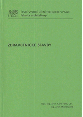 kniha Zdravotnické stavby, ČVUT 2009