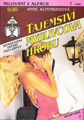 kniha Tajemství myslivcova hrobu, Ivo Železný 1993