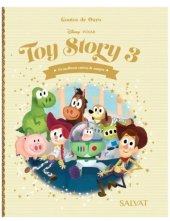 kniha Zlatá sbírka pohádek č. 56 - Toy Story 3: Příběh hraček, Hachette 2018