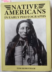 kniha Native Americans In Early Photographs, JG Press 2004