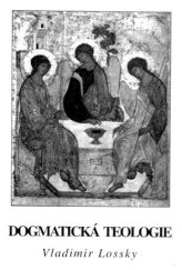 kniha Dogmatická teologie [Skripta] pro Pravoslavnou bohosloveckou fak. v Prešově, Ústřední církevní nakladatelství 1986