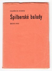 kniha Špilberské balady básně 1932, O. Zemek 1933