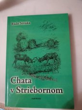 kniha Chata v Striebornom, PaRPRESS 2006