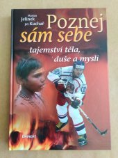 kniha Poznej sám sebe tajemství těla, duše a mysli, Eminent 2006