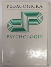 kniha Pedagogická psychologie Učebnice pro 4. roč. pedagog. škol pro stud. obory učit. na mateřských školách a vychovatelství, SPN 1976