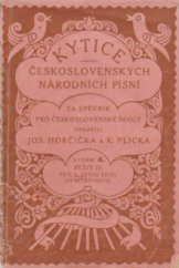 kniha Kytice československých národních písní. Vyd. A pro školy osmitřídní, Česká grafická Unie 1920