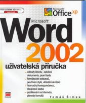 kniha Microsoft Word 2002 uživatelská příručka, CPress 2001