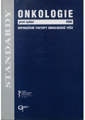 kniha Onkologie doporučené postupy onkologické péče, Galén 2000